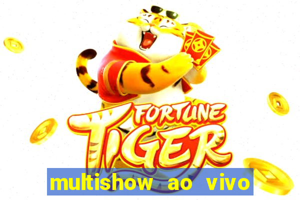 multishow ao vivo gratis online